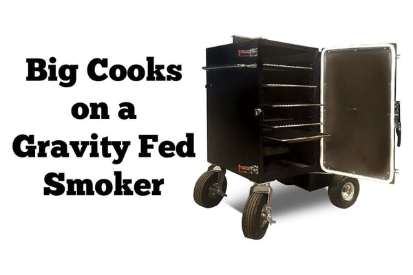 tips for using a large gravity fed smoker for big batch BBQ
