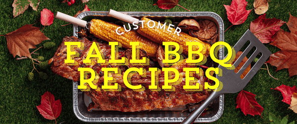 Customer Favorite Fall BBQ Recipes Using Products from DDR BBQ Supply