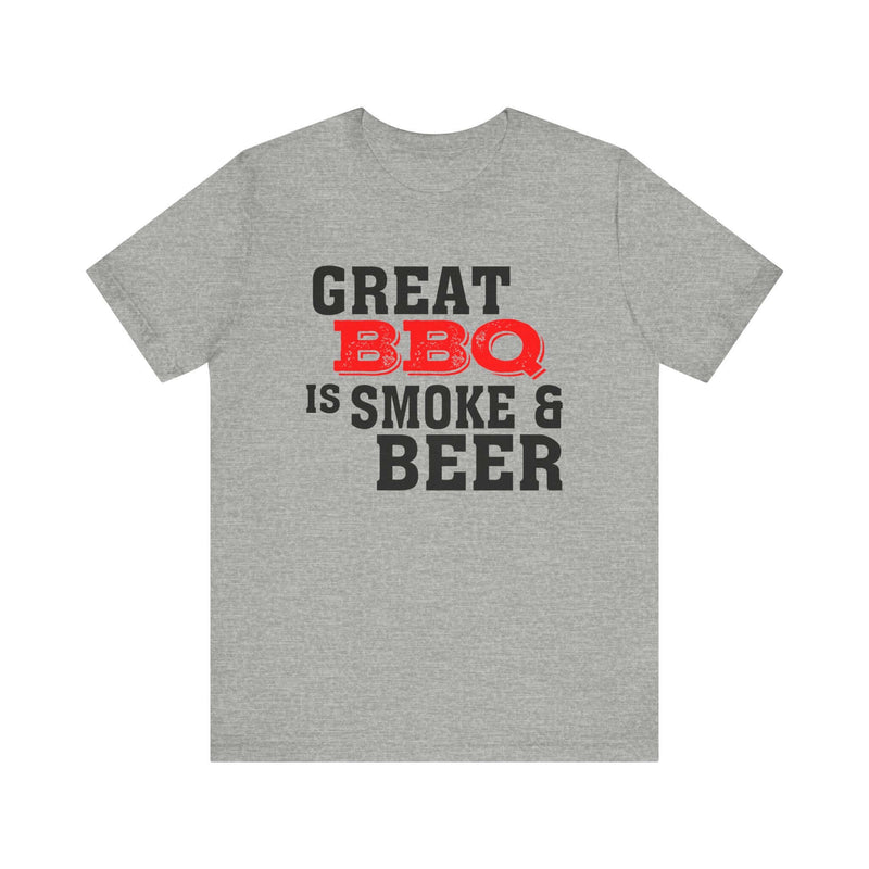 Great BBQ Is Smoke & Beer T Shirt Printify