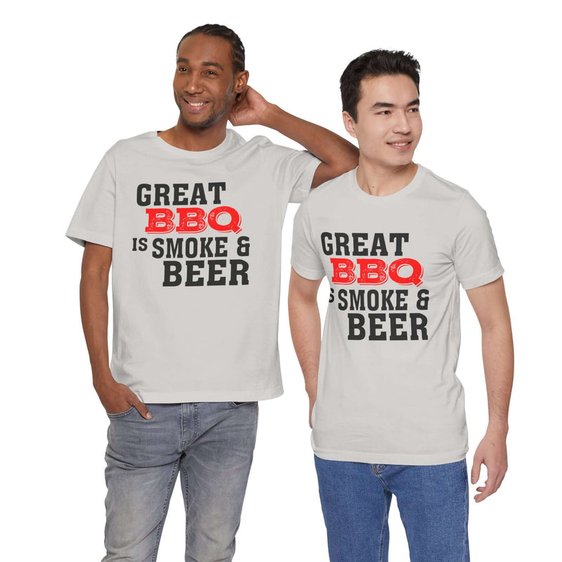 Great BBQ Is Smoke & Beer T Shirt Printify