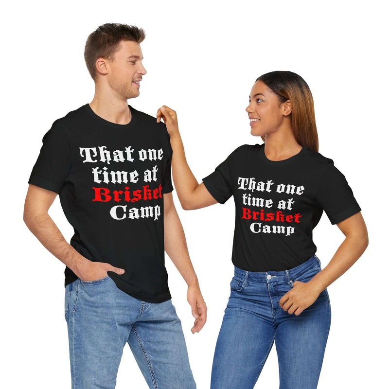 That One Time at Brisket Camp Barbecue T-Shirt Printify