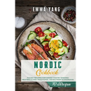 Cover of Nordic Cookbook: 70 Easy Recipes For Danish Pastry Swedish Meatballs and Traditional Dishes From Scandinavia featuring an open-faced salmon and cucumber sandwich and text listing 70 authentic Scandinavian recipes.