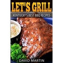 Cover of the Let’s Grill! Kentucky’s Best BBQ Recipes paperback, featuring a rack of smoked meats, a side of coleslaw, and a garnish of parsley.