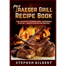 Paperback cover of Traeger Grill Recipe Book: The Complete Traeger Grill Cookbook With 80+ Mouth Satisfying Recipes, featuring a plate of grilled lamb chops in front of flames.