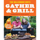 Hardcover Gather and Grill - Hardcover cookbook cover featuring two men behind a grill with platters of barbecue and grilling recipes.
