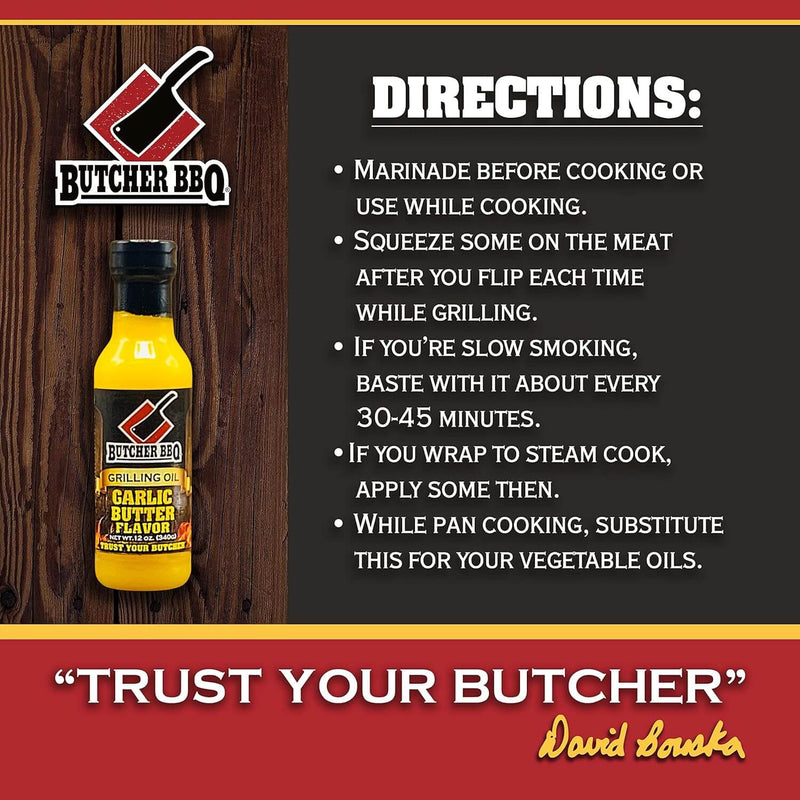 Butcher BBQ Garlic Butter Grilling Oil 12 oz bottle for basting, marinating, and grilling with steakhouse flavor made in usa