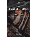Hardcover cookbook titled The Traeger Grill Bible: Fish VS Meat Vol. 2, featuring grilled meat and a carving fork for wood pellet grill recipes.