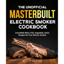 Cover of The Unofficial Masterbuilt Electric Smoker Cookbook: Amazing Recipes for Smoking Meat, Fish, Vegetable, Game with Your Electric Smoker featuring a photo of smoked ribs on a wooden board.