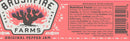 A label for Brushfire Farms Original Pepper Jam features nutrition facts, a list of ingredients, and displays a pink background adorned with illustrations of peppers and prickly pear cactus. It includes the notes “Hand Made SA TX” and “Refrigerate After Opening.” The jam’s smoky heat makes it an ideal spicy glaze or spread.