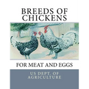 Paperback book cover of Breeds of Chickens for Meat and Eggs featuring an illustration of three poultry breeds in a yard.