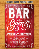 A decorative red metal sign from Lone Star Art reads: Bar Open, Proudly Serving Whatever You Bring. Features wine glasses and ornate design—perfect for home bar decor! HURRY! ORDER YOURS TODAY!.