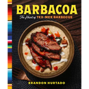 The cover of Barbacoa: The Heart of Tex-Mex Barbecue - Hardcover from Books by splitShops features enticing barbecue meat served over a bowl of grits, celebrating the rich heritage of Tex-Mex barbecue. Bold typography and a lively striped cloth at the edge evoke the warm, welcoming spirit of a backyard BBQ.
