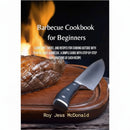 DDR BBQ Supply Barbecue Cookbook for Beginners featuring a grilled steak and chef knife on a wooden cutting board