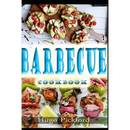 Cover of Barbecue Cookbook - Paperback by Books by splitShops, showcasing skewered grilled vegetables, meat, and toasted bread with toppings arranged on a wooden board and table. The image is overlaid with bold, bright blue title text, suggesting a flavorful assortment of barbecue recipes crafted using expert grilling techniques.