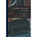 Book cover for Barbecues and Picnics: 135 Recipes for Cookouts, Porch Suppers, Picnics – Paperback from Books by splitShops. This preserved public domain work features an image of a grill or cooking equipment on the cover.