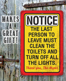 Add humor to your bathroom with the Notice, The Last Person To Leave Must Clean - Metal Sign by Lone Star Art—a fun reminder and a great gift!.