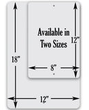 Two rectangular signs, one overlaid on the other, show dimensions: 8x12 and 12x18. Perfect as funny bathroom decor or a bathroom metal sign. Black arrows illustrate sizes. Notice, The Last Person To Leave Must Clean - Metal Sign by Lone Star Art.
