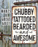 Chubby Tattooed Bearded and Awesome Sign – Funny BBQ Decor for Grillers