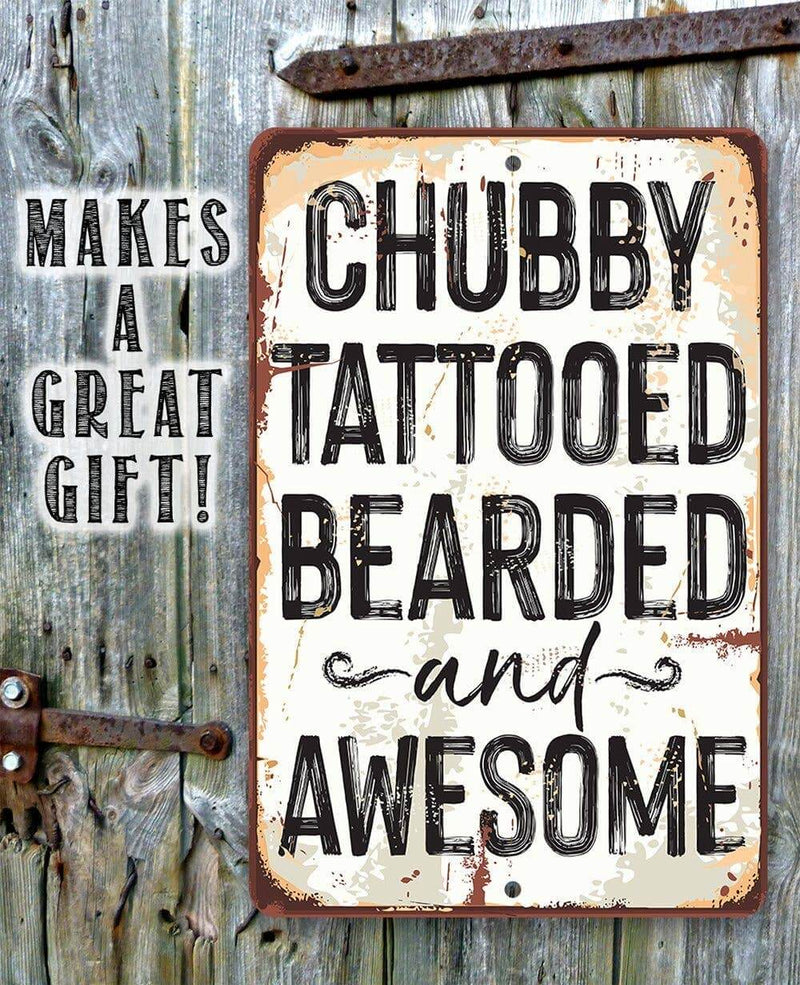 Chubby Tattooed Bearded and Awesome Sign – Funny BBQ Decor for Grillers
