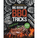 Cover of Big Book of BBQ Tricks: 101+ Tricks, Secret Ingredients and Easy Recipes for Foolproof Barbecue & Grilling – Paperback by Books by splitShops, showcasing grilled meats, sausages, and vegetables, with a steak topped with rosemary in the foreground. Highlights barbecue tips, foolproof grilling and smoking techniques, outdoor cooking hacks, and delicious recipes from this must-have cookbook.