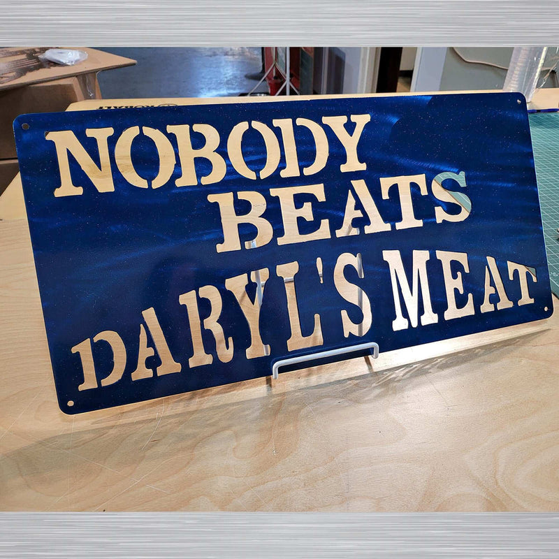 Custom Nobody Beats My Meat Metal Barbecue Sign DDR Fab