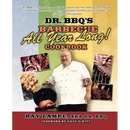 Cover of Dr. Bbq's Barbecue All Year Long! Cookbook - Paperback from Books by splitShops, featuring Ray Lampe (Dr. BBQ) standing before an array of tempting seasonal barbecue dishes, set against a vibrant yellow-to-orange gradient background—ideal for anyone eager to enjoy barbecue recipes year-round.