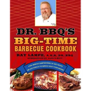 Cover of Dr. Bbq's Big-Time Barbecue Cookbook: A Real Barbecue Champion Brings the Tasty Recipes and Juicy Stories of the Barbecue Circuit to Your Backyard – Paperback by Books by splitShops, featuring a photo of Dr. BBQ at the top, the book title in bold yellow and red lettering, and mouthwatering images of authentic slow-smoked barbecue meats with classic side dishes displayed at the bottom.