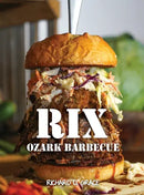 A mouthwatering barbecue sandwich piled high with tender pulled meat and fresh coleslaw sits atop a rustic wooden surface, capturing the rich flavors of classic Ozark-style barbecue. Overlaid text reads “Rix Ozark Barbecue – Hardcover” by Richard D. Grace, from Books by splitShops, inviting you to discover one of the most beloved Ozark Mountain recipes in this exceptional culinary collection.