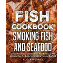 Book cover for Fish Cookbook: Smoking Fish and Seafood: Complete Smoker Cookbook for Real Barbecue, The Ultimate How-To Guide for Smoking Fish and Seafood - Paperback by Books by splitShops, featuring grilled shrimp in the background with bold white text over the image—an inviting introduction to a comprehensive smoked fish and seafood cookbook filled with delicious recipes.