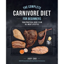 Cover of The Complete Carnivore Diet for Beginners: Your Practical Guide to an All-Meat Lifestyle - Paperback, showing an overhead view of raw meats, butter, and an egg on a wire cooling rack.