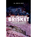 A close-up of sliced, dark-barked smoked brisket highlights the mastery of Texas-style barbecue, with the paperback “For The Love Of Brisket, How To Smoke A Barbecue Brisket Texas Style” by Books by splitShops displayed on top.