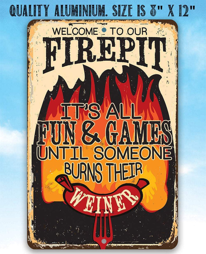Vintage-style sign with fire pit design and humorous text on a blue sky background