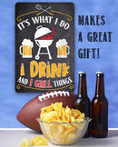Decorative sign with text 'It's what I do, I drink and I grill things' next to beer bottles, chips, and a football on a blue background.