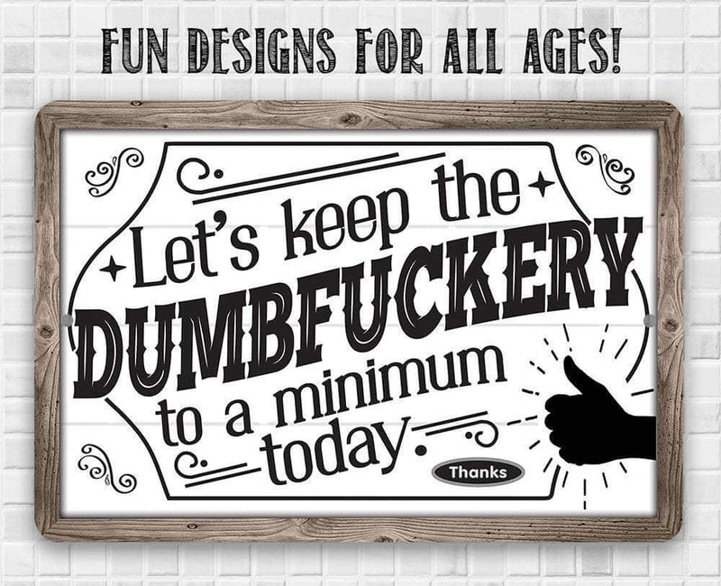 Sign with humorous text and a hand giving a thumbs up on a white background