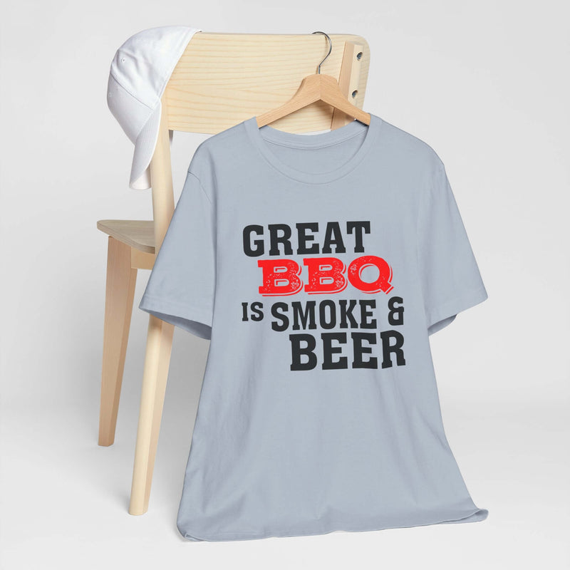 Great BBQ Is Smoke & Beer T Shirt worn by backyard BBQ lovers – DDR BBQ Supply