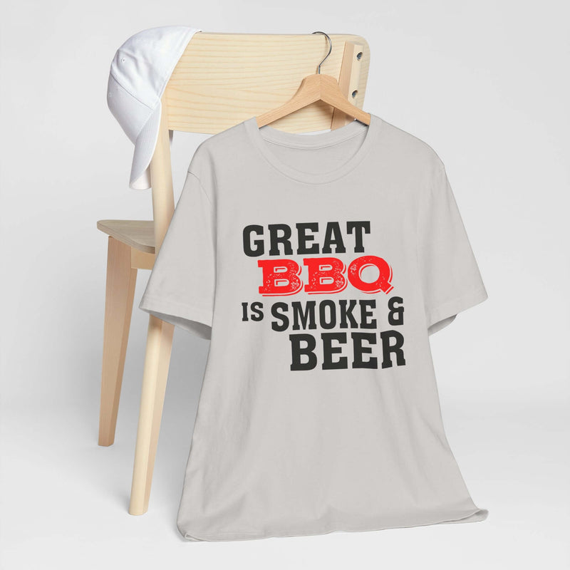 Great BBQ Is Smoke & Beer T Shirt worn by backyard BBQ lovers – DDR BBQ Supply