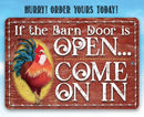 The Lone Star Art “If The Barn Door Is Open, Come On In - Metal Sign” features blue text and a rustic rooster design on a weathered blue and red background. Perfect for indoor or outdoor decor! Order yours today!.