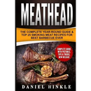 Book cover titled Meathead: The Complete Year-Round Guide & Top 25 Smoking Meat Recipes For Best Barbecue Ever + Bonus 10 Must-Try BBQ Sauces, from Books by splitShops, featuring images of grilled meat and garlic. This essential BBQ book includes tips, tricks, vibrant photos, and a collection of the best smoked meat recipes for barbecue lovers.