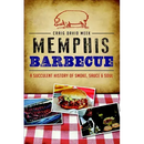 Book cover for Memphis Barbecue: A Succulent History of Smoke, Sauce & Soul - Paperback from Books by splitShops, featuring a pig illustration, barbecue dishes inspired by authentic Memphis barbecue traditions, and photographs of ribs, a pulled pork burger, and food preparation on a red checkered tablecloth.