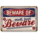 The Lone Star Art Beware of...Well Just Beware - Metal Sign features bold red and blue lettering, stars in the corners, and distressed vintage-style edges—ideal garage decor or a unique man cave gift.