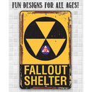 The Fallout Shelter - Metal Sign by Lone Star Art features a vintage yellow and black design with a radiation symbol, hanging on a tiled wall—bold “FUN DESIGNS FOR ALL AGES!” text makes it ideal man cave decor or a standout Father’s Day gift.