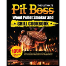 Cover of The Ultimate Pit Boss Wood Pellet Smoker and Grill Cookbook: Juicy and Flavorful Recipes to Help You Become the Undisputed Pitmaster of the Neighborho - Paperback, featuring two grilled steaks over a flaming grill.