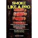 Book cover featuring sliced grilled steak on a dark background. The title "Smoke Like a Pro: 50 Electric Smoker Cooker Recipes for Delicious Barbecue and Flavorful Grill Meals Made Simple" appears in yellow. Subtitle: Best BBQ Cookbook for Perfect Smokin - Paperback. Author: Anthony Evans. Brand: Books by splitShops.