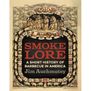 Book cover for Smokelore: A Short History of Barbecue in America - Paperback by Books by splitShops, adorned with intricate illustrations of animals and people surrounding the title on a vintage-style background, beautifully embodying the rich tradition and lively culture of American barbecue history.
