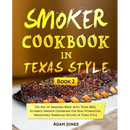 The paperback book "Smoker Cookbook in Texas Style: The Art of Smoking Meat with Texas BBQ, Ultimate Smoker Cookbook for Real Pitmasters, Irresistible Barbecue Recipes," from Books by splitShops, features a cover with a rack of smoked ribs on a wooden board and bold yellow-highlighted title text about Texas BBQ and smoked meat recipes. This Texas-style cookbook is ideal for beginners learning to smoke meats or anyone looking to master authentic Lone Star barbecue flavors.