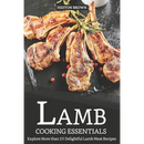 Cover of the Lamb Cooking Essentials: Explore More than 25 Delightful Lamb Meat Recipes paperback featuring seared lamb chops garnished with rosemary and red berries.