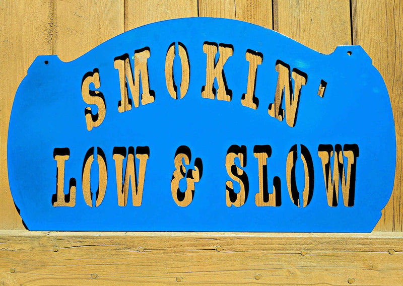 BBQ Smokin' Low and Slow Metal BBQ Sign DDR Fab