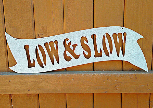 Low and Slow BBQ Metal Sign DDR Fab