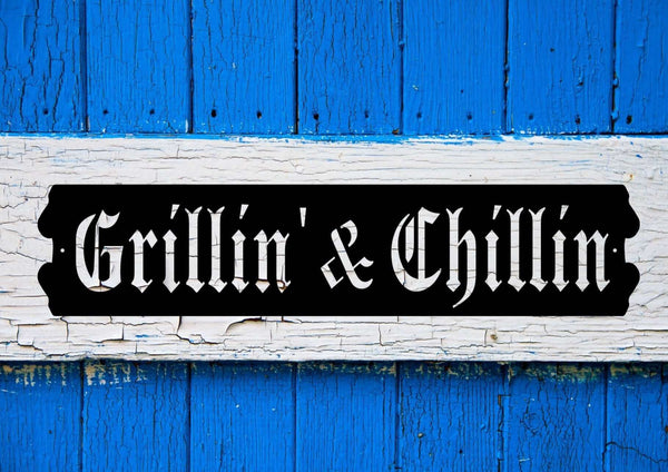 Grillin' & Chillin' II Metal BBQ Sign DDR Fab