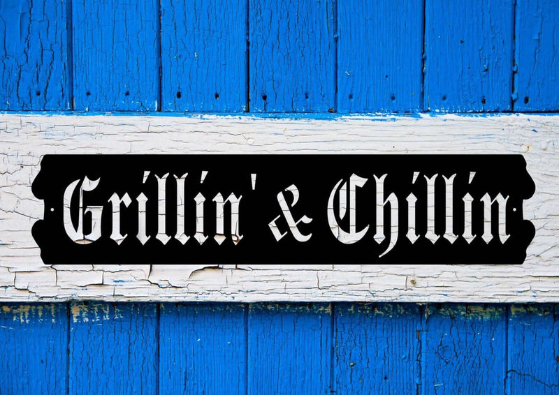 Grillin' & Chillin' II Metal BBQ Sign DDR Fab